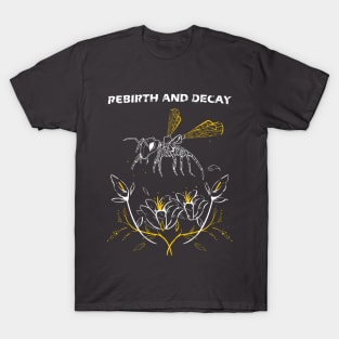 Rebirth and Decay T-Shirt